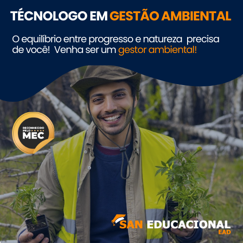 San Educacional EAD | Curso Tecnólogo em Gestão Ambiental EAD